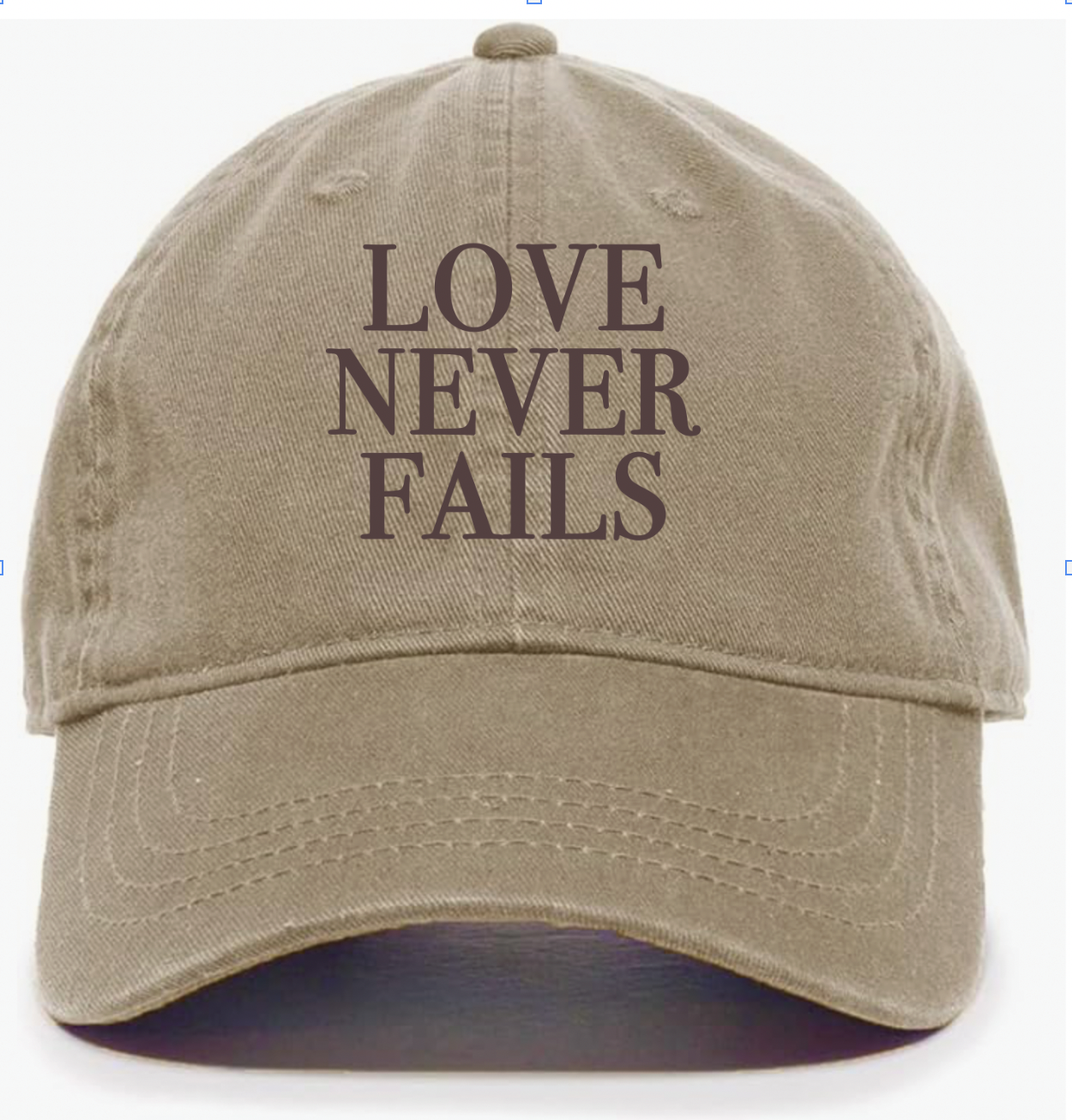 Love Never Fails baseball cap