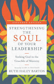 Strengthening the Soul of Your leadership - Barton