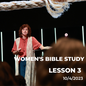 Women's Bible Study Digital Download - Fall 2023 Lesson 3