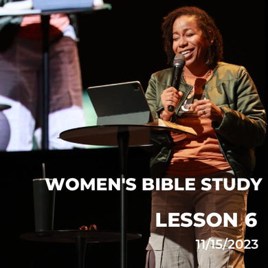 Women's Bible Study Digital Download - Fall 2023 Lesson 6