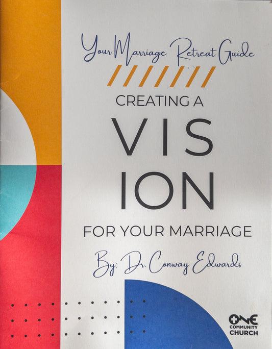 Creating a Vision for Your Marriage