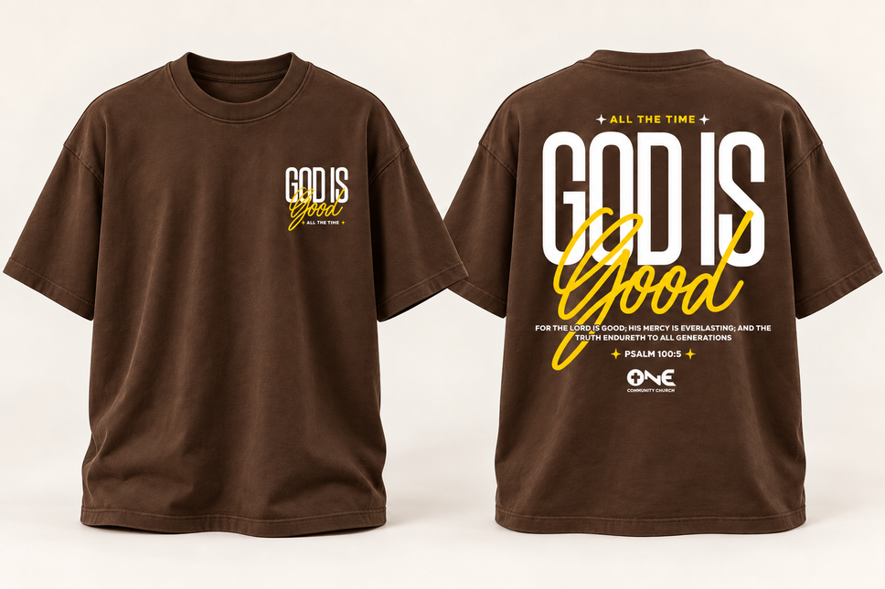 God is Good (Chocolate/Gold) Height Weight Shirt