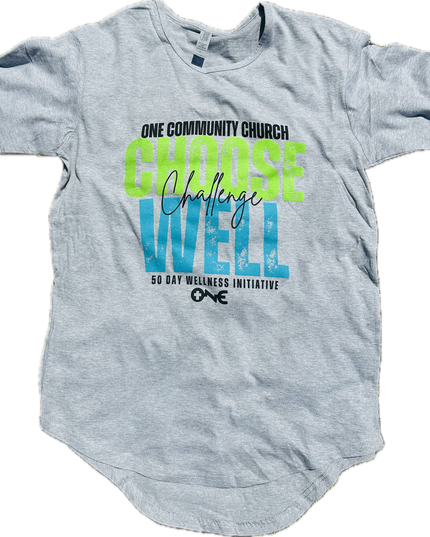Choose Well Challenge Shirt