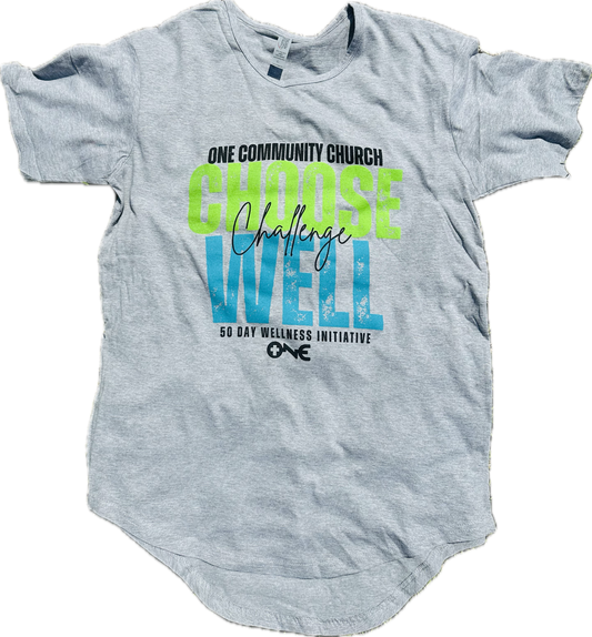 Choose Well Challenge Shirt