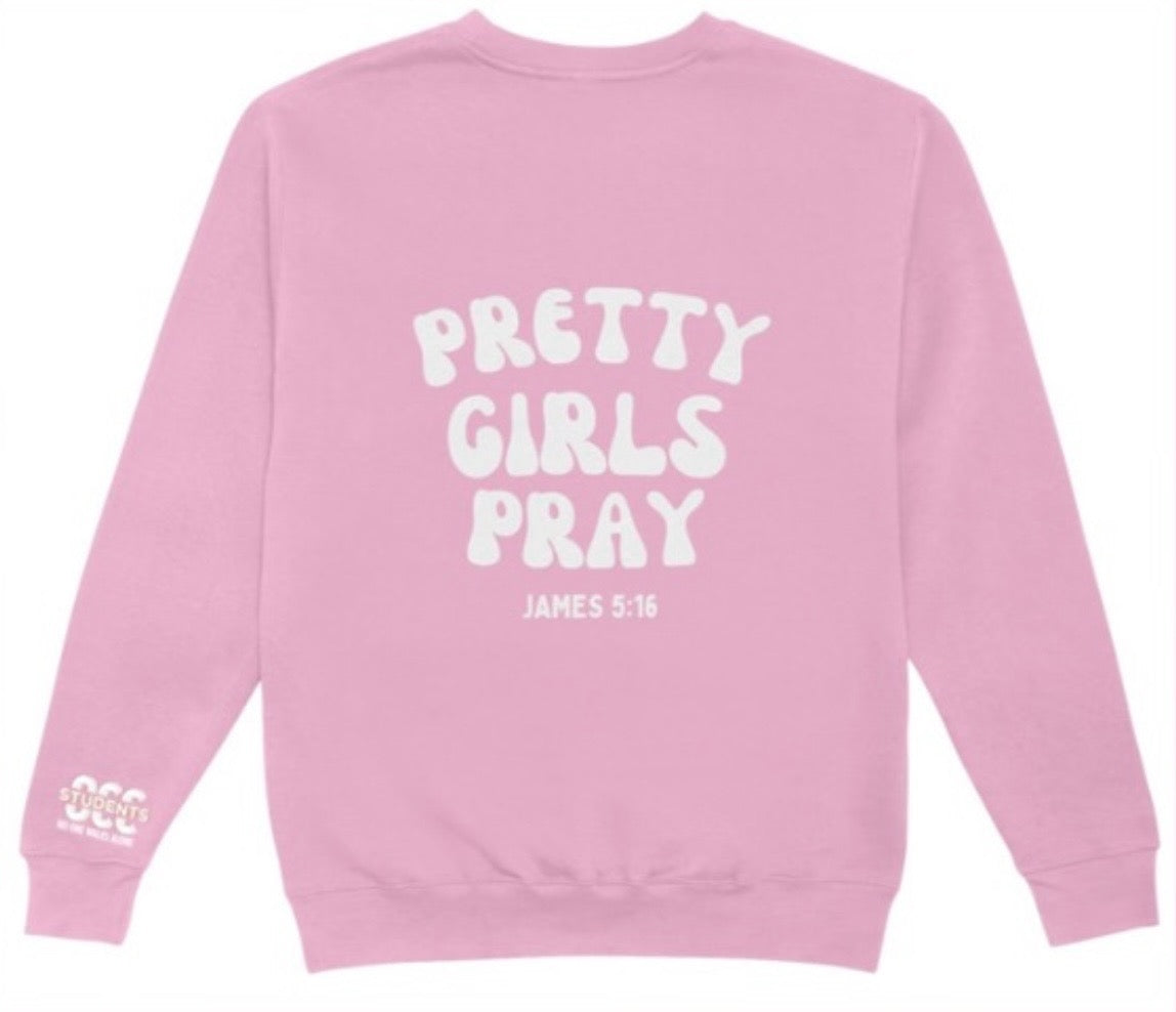 Pretty Girls Pray Crewneck