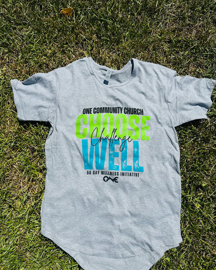 Choose Well Challenge Shirt