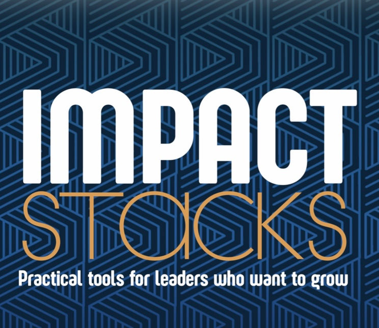 Impact Stacks- Practical Tools For Leaders Who Want To Grow