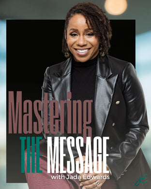 Mastering the Message - Master Class