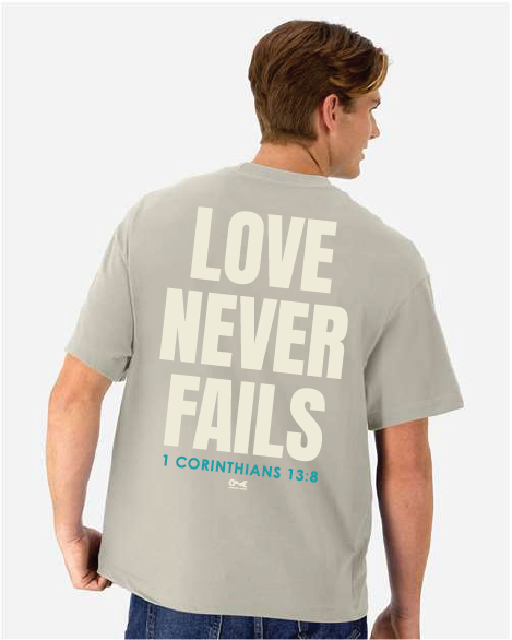 Love Never Fails T-Shirt