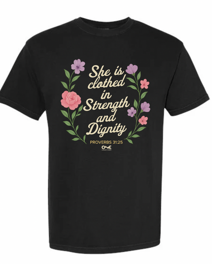 She is Clothed in Strength & Dignity