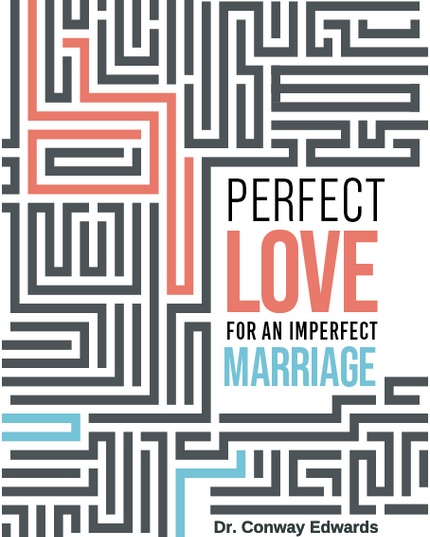Perfect Love for an Imperfect Marriage