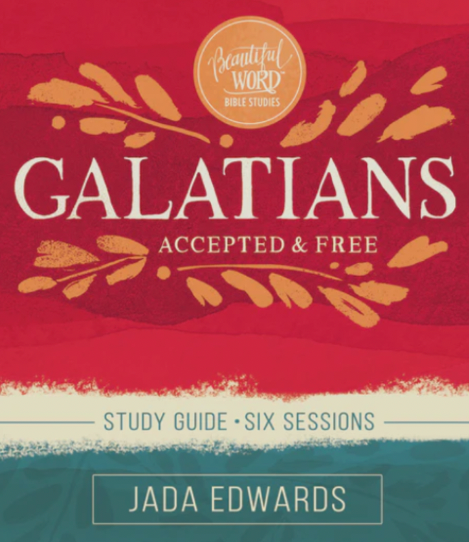 Galatians Bible Study Guide: Accepted and Free (DVD/Video Sold Separately)