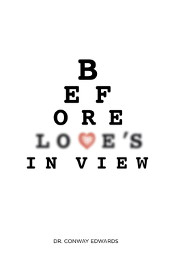 Before Love’s In View