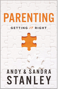 Parenting: Getting It Right - Andy & Sandra Stanley