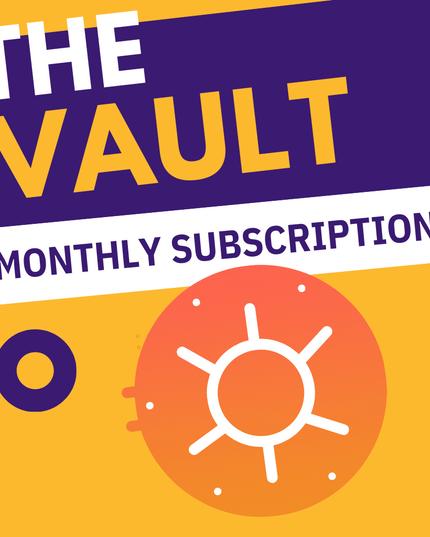 THE VAULT: MONTHLY SUBSCRIPTION