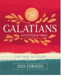 Galatians Bible Study Guide: Accepted and Free (DVD/Video Sold Separately)